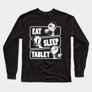 Eat Sleep Tablet Repeat Funny Smart phone for kids design Long Sleeve T-Shirt